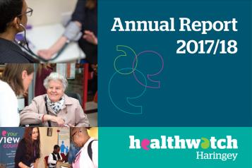 Cover of Healthwatch Haringey Annual Report 2017-18
