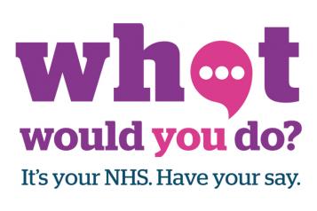 Healthwatch - What would you do graphic